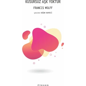 Kusursuz Aşk Yoktur