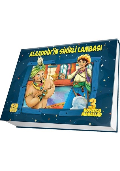 Üç Boyutlu Masallar: Alaaddin’İn Sihirli Lambası (Ciltli)