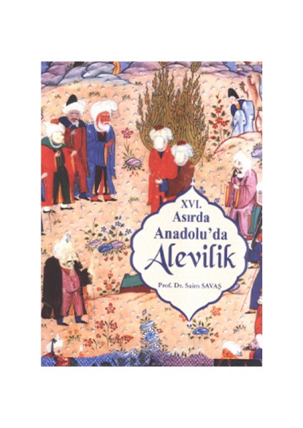 16. Asırda Anadolu'da Alevilik (Kapak Değişebilir) fiyatları