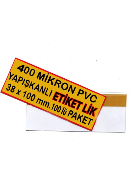 400 Micron PVC Malzeme Arkası Yapışkan Bantlı Raf Önü Etiketlik 38x100 mm 100 lü Pk