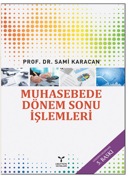 Muhasebede Dönem Sonu İşlemleri