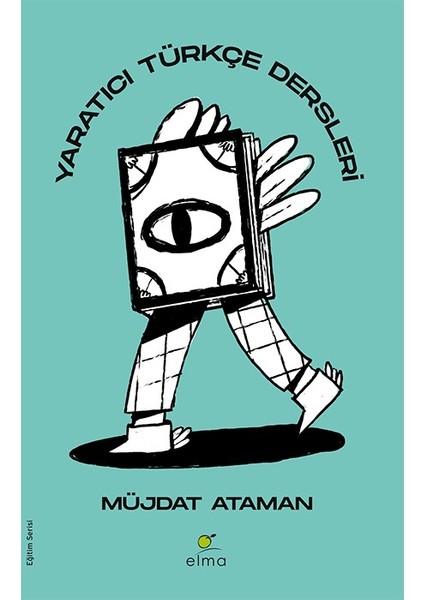 Yaratıcı Türkçe Dersleri - Müjdat Ataman
