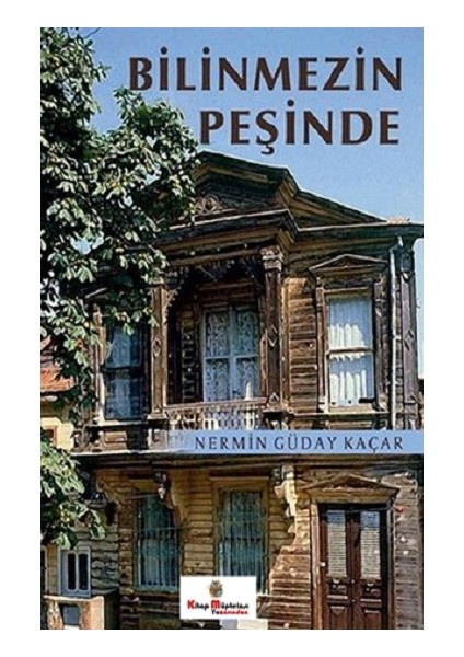 Bilinmezin Peşinde