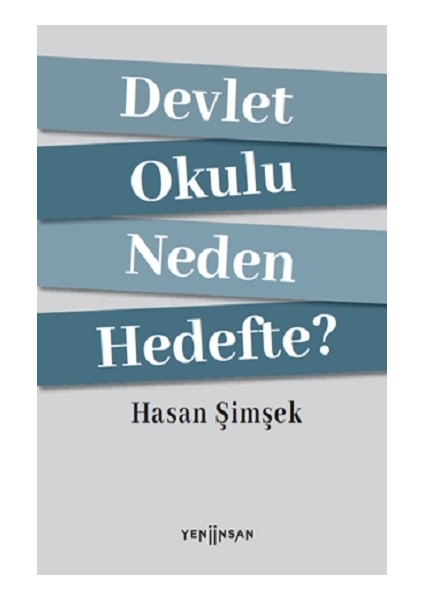 Devlet Okulu Neden Hedefte?