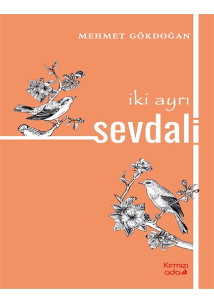 İki Ayrı Sevdalı