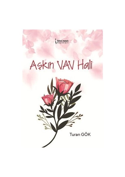 Aşkın Vav Hali - Turan Gök