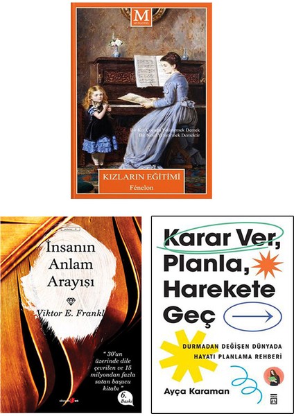 Kızların Eğitimi / Insanın Anlam Arayışı / Karar Ver Planla Harekete Geç (3 Kitap Set)