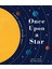 Once Upon A Star: The Story Of Our Sun 1