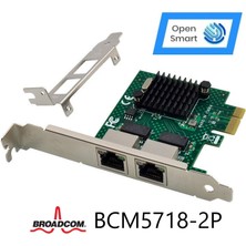 Open Smart 2 Port Broadcom BCM5718-2P 1gbe Pcıe X1 Ethernet Kart - OPS7284BCM