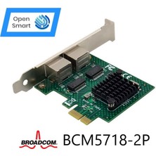 Open Smart 2 Port Broadcom BCM5718-2P 1gbe Pcıe X1 Ethernet Kart - OPS7284BCM