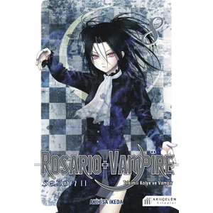 Rosario + Vampire: Tılsımlı Kolye ve Vampir Sezon: 2 Cilt: 8 - Akihisa İkeda