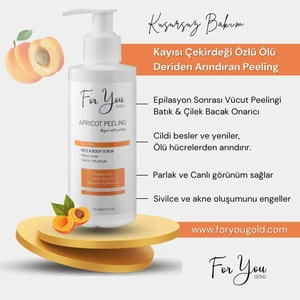 For You Gold Kayısı Çekirdeği Özlü Ölü Deriden Arındıran Yenileyici Peeling (Epilasyon Sonrası Vücut Peelingi Batık & Çilek Bacak Onarıcı)