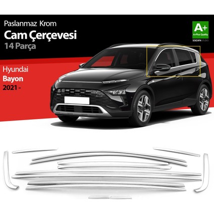 Hyundai Bayon Krom Cam Çerçevesi 14 Prç. 2021 Üzeri