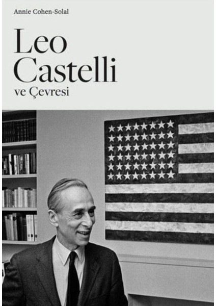 Leo Castelli ve Çevresi