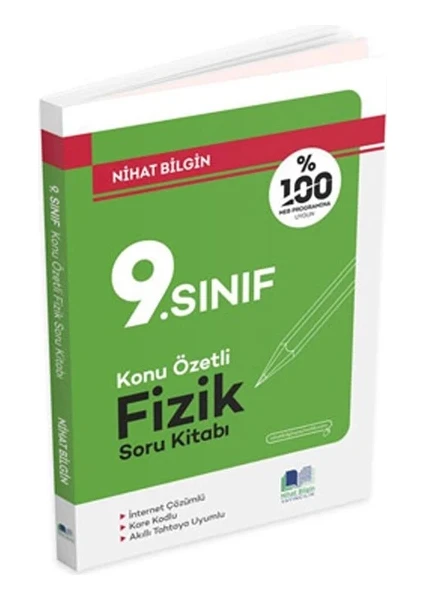 Nihat Bilgin Yayıncılık 9. Sınıf Fizik Konu Özetli Soru Kitabı