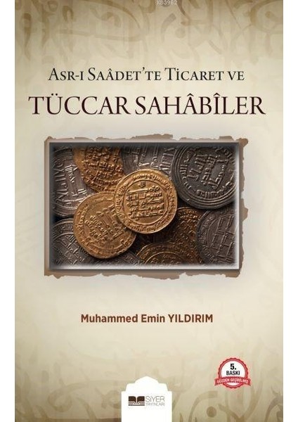 Asrı Saadette Ticaret Ve Tüccar Sahabiler-Muhammed Emin Yıldırım