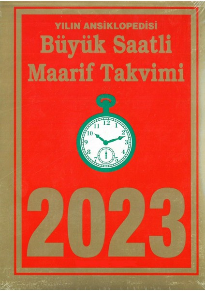 2023 Yılı Büyük Boy Saatli Maarif Takvimi