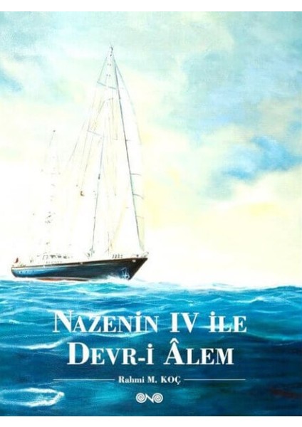 Nazenin IV ile Devr-i Alem