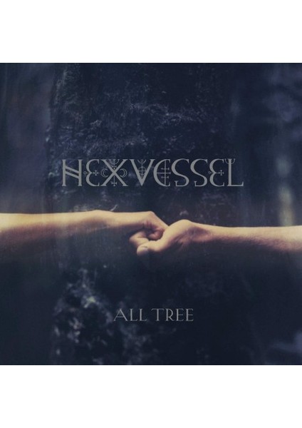 Hexvessel All Tree - Plak