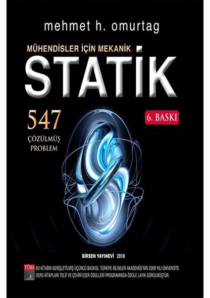 Mühendisler İçin Mekanik Statik Çözümlü Problemler - Mehmet H. Omurtag