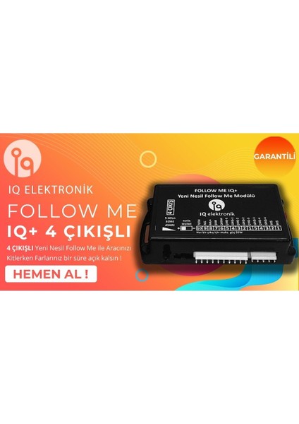 Iq Follow Me Home 4 Çıkışlı Far ve Sis Için Kullanım