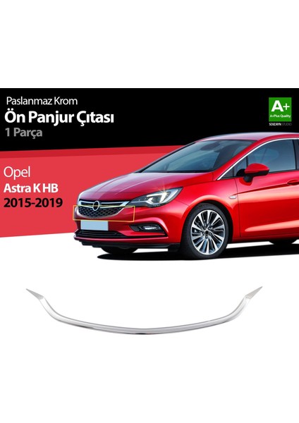 Opel Astra K Hb Krom Ön Panjur Çıtası 1 Prç. 2015-2019