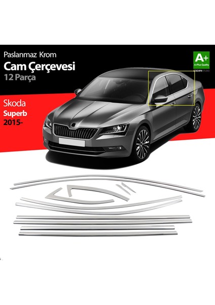 Skoda Superb Krom Cam Çerçeve Seti 12 Prç 2015 Üzeri