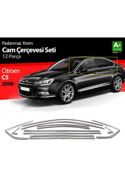 Citroen C5 Krom Cam Çerçeve Seti 12 Prç 2008 Üzeri (Bütün-Formlu)