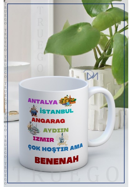 Baskılı Kupa Bardak Seramik Mug - Çok Hoştir Ama Benenah