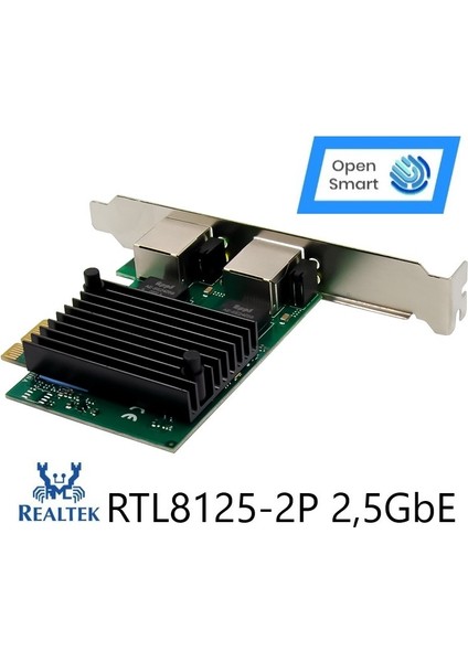 Open Smart 2 Port Realtek RTL8125B 2,5gbe Pcıe X1 Ethernet Kart - OPS7275RTL