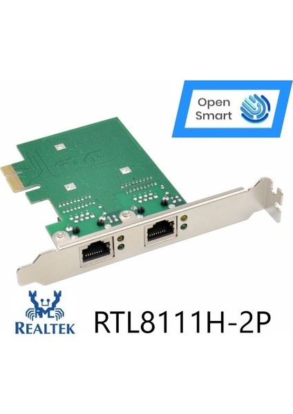 Open Smart 2 Port Realtek RTL8111H 1gbe Pcıe X1 Ethernet Kart - OPS7244RTL