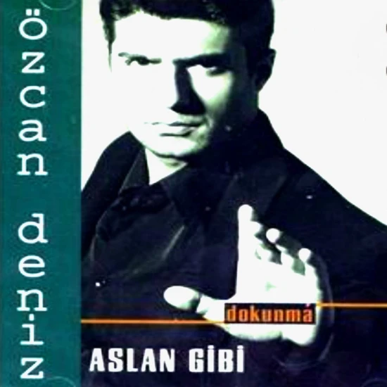 Özcan Deniz – Aslan Gibi CD