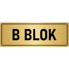 Özarslan Dizayn Metal Yönlendirme Levhası Departman Kapı Isimliği B Blok 5x20 cm Altın Renk