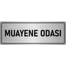 Özarslan Dizayn Metal Yönlendirme Levhası Departman Kapı Isimliği Muayene Odası 5x20 cm Gümüş Renk