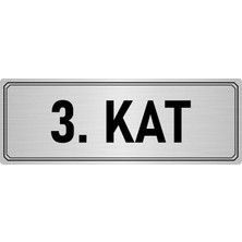 Özarslan Dizayn Metal Yönlendirme Levhası Departman Kapı Isimliği 3. Kat 10x20 cm Gümüş Renk