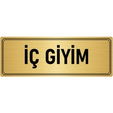 Özarslan Dizayn Metal Yönlendirme Levhası Departman Kapı Isimliği Iç Giyim 7x20 cm Altın Renk