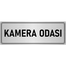 Özarslan Dizayn Metal Yönlendirme Levhası Departman Kapı Isimliği Kamera Odası 7x20 cm Gümüş Renk
