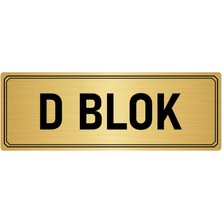 Özarslan Dizayn Metal Yönlendirme Levhası Departman Kapı Isimliği D Blok 10x20 cm Altın Renk