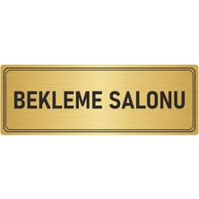 Özarslan Dizayn Metal Yönlendirme Levhası Departman Kapı Isimliği Bekleme Salonu 5x20 cm Altın Renk