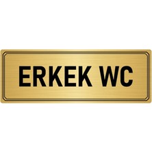 Özarslan Dizayn Metal Yönlendirme Levhası Departman Kapı Isimliği Erkek Wc 7x20 cm Altın Renk