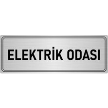 Özarslan Dizayn Metal Yönlendirme Levhası Departman Kapı Isimliği Elektrik Odası 7x20 cm Gümüş Renk