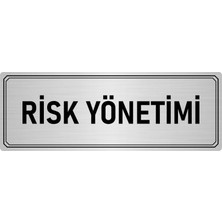 Özarslan Dizayn Metal Yönlendirme Levhası Departman Kapı Isimliği Risk Yönetimi 7x20 cm Gümüş Renk