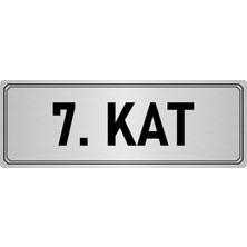 Özarslan Dizayn Metal Yönlendirme Levhası Departman Kapı Isimliği 7. Kat 7x20 cm Gümüş Renk