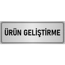 Özarslan Dizayn Metal Yönlendirme Levhası Departman Kapı Isimliği Ürün Geliştirme 10x20 cm Gümüş Renk
