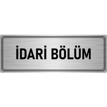 Özarslan Dizayn Metal Yönlendirme Levhası Departman Kapı Isimliği Idari Bölüm 10x20 cm Gümüş Renk