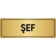 Özarslan Dizayn Metal Yönlendirme Levhası Departman Kapı Isimliği Şef 7x20 cm Altın Renk