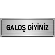 Özarslan Dizayn Metal Yönlendirme Levhası Departman Kapı Isimliği Galoş Giyiniz 7x20 cm Gümüş Renk