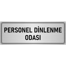 Özarslan Dizayn Metal Yönlendirme Levhası Departman Kapı Isimliği Personel Dinlenme Odası 10x20 cm Gümüş Renk