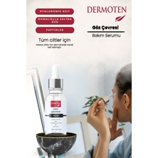 Dermoten Göz Çevresi, Hyaluronik Asit ve Dunaliella Salin Özlü Göz Çevresi Bakım Serumu 30 ml