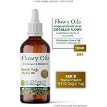 Flowy Oils Kekik Yağı %100 Doğal Bitkisel Uçucu Yağ Thyme Oil 100 ml